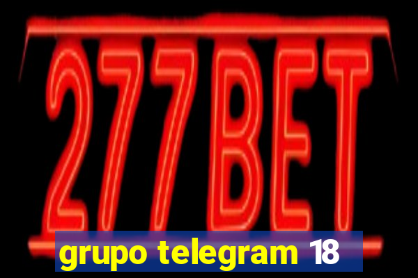 grupo telegram 18